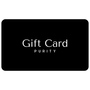 "PURITY™ Gift Card" by PURITY™